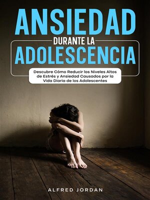 cover image of Ansiedad Durante la Adolescencia